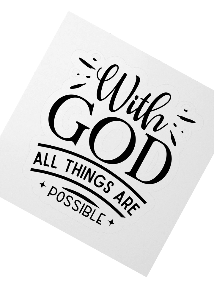 Whimsical Custom Sticker Cuts - With God all things are possible product image (4)
