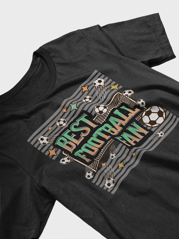 Best Football Fan Dynamic Celebration T-Shirt product image (8)