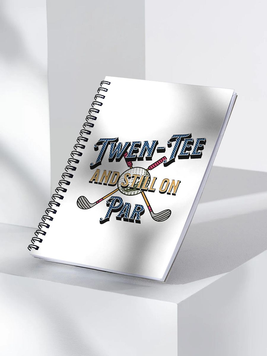 Twen-Tee And Still On Par Golfing Spiral Notebook product image (3)