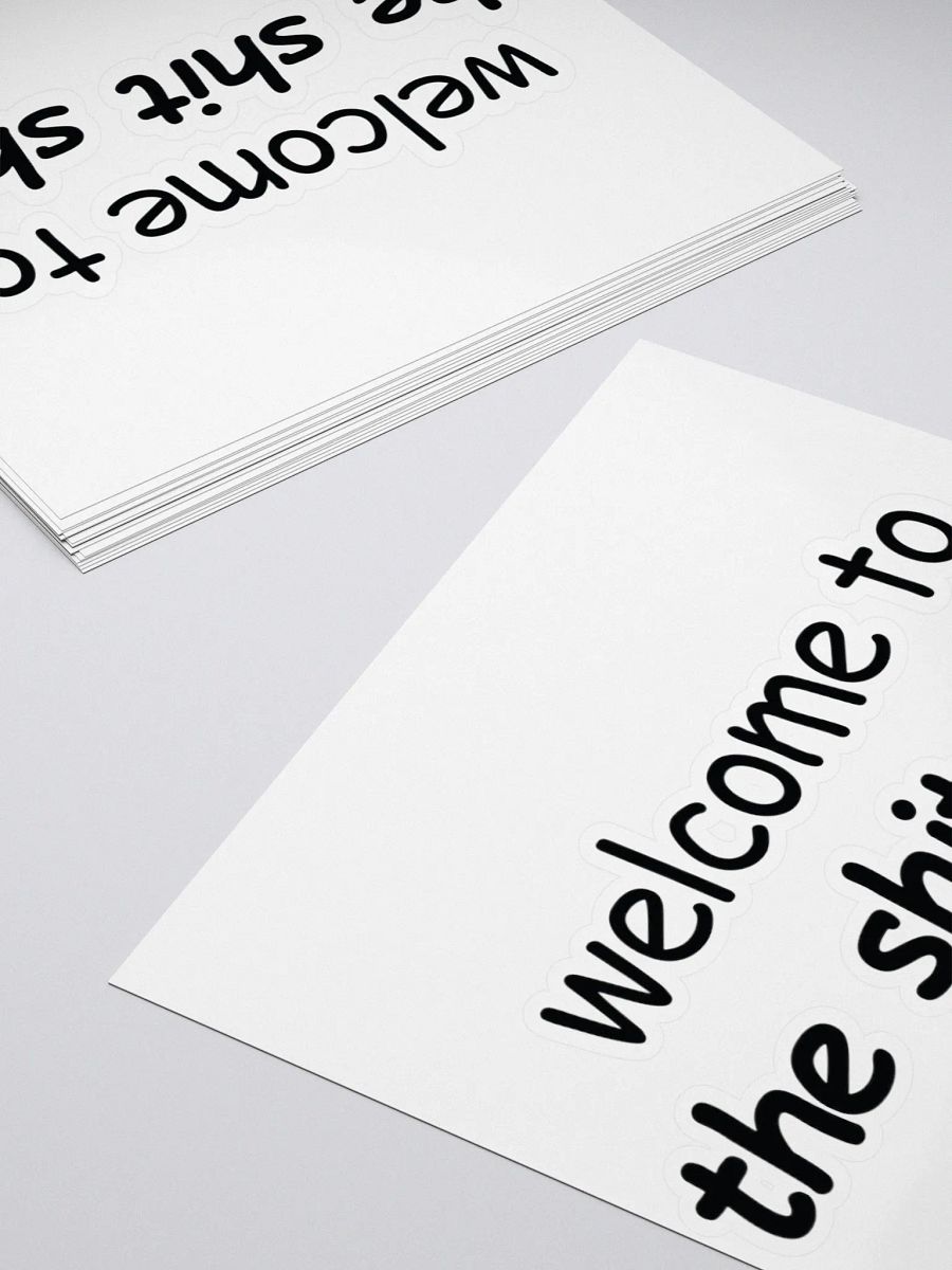 Welcome to The Shit Show Sticker product image (4)