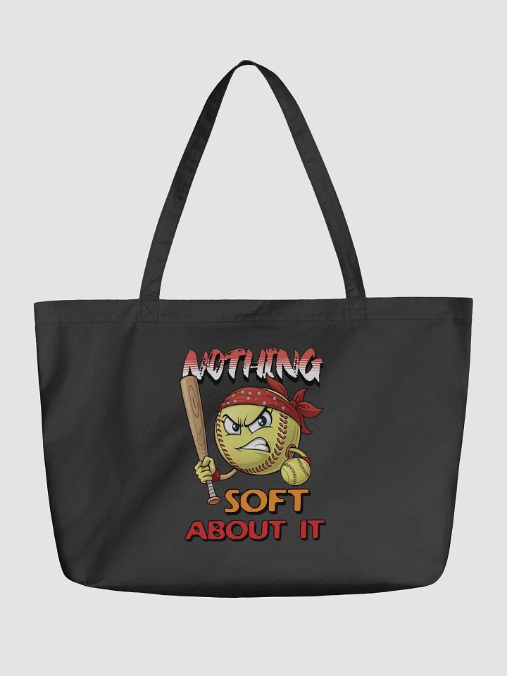Nothing Soft About It Softball Fierce Warrior Organic Tote product image (2)