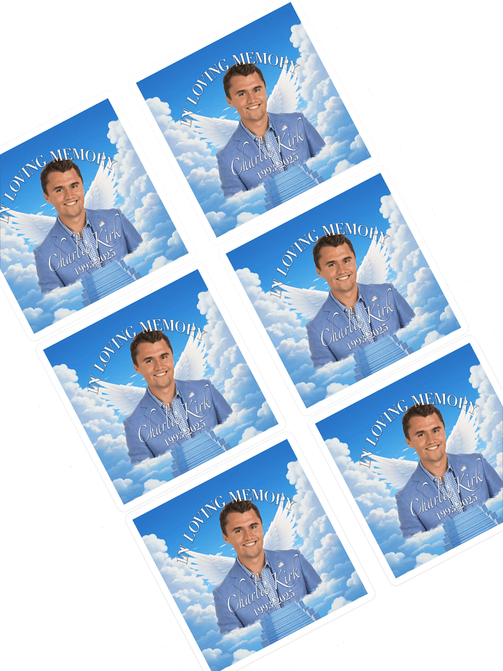 Charlie Kirk Tribute Stickers (6-PACK) product image (1)