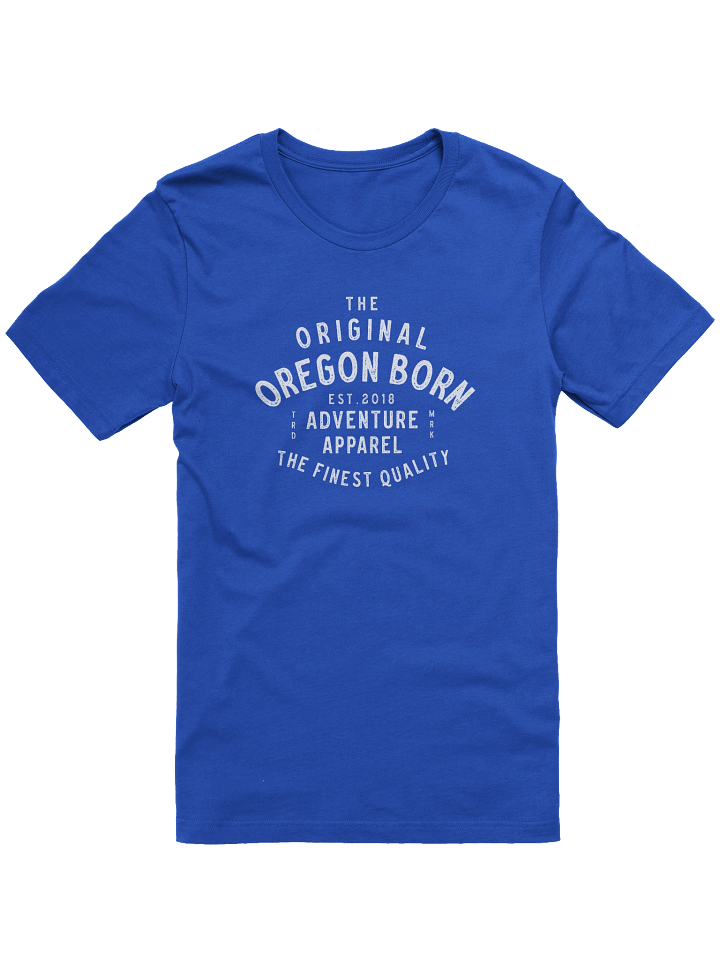 The Original Oregon Born T-Shirt product image (1)