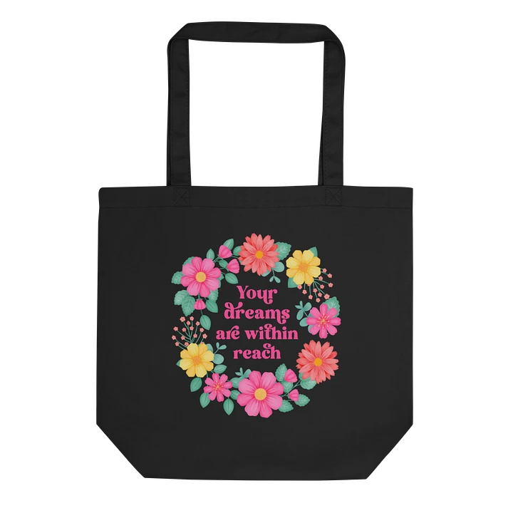 Your dreams are within reach - Tote Bag product image (1)