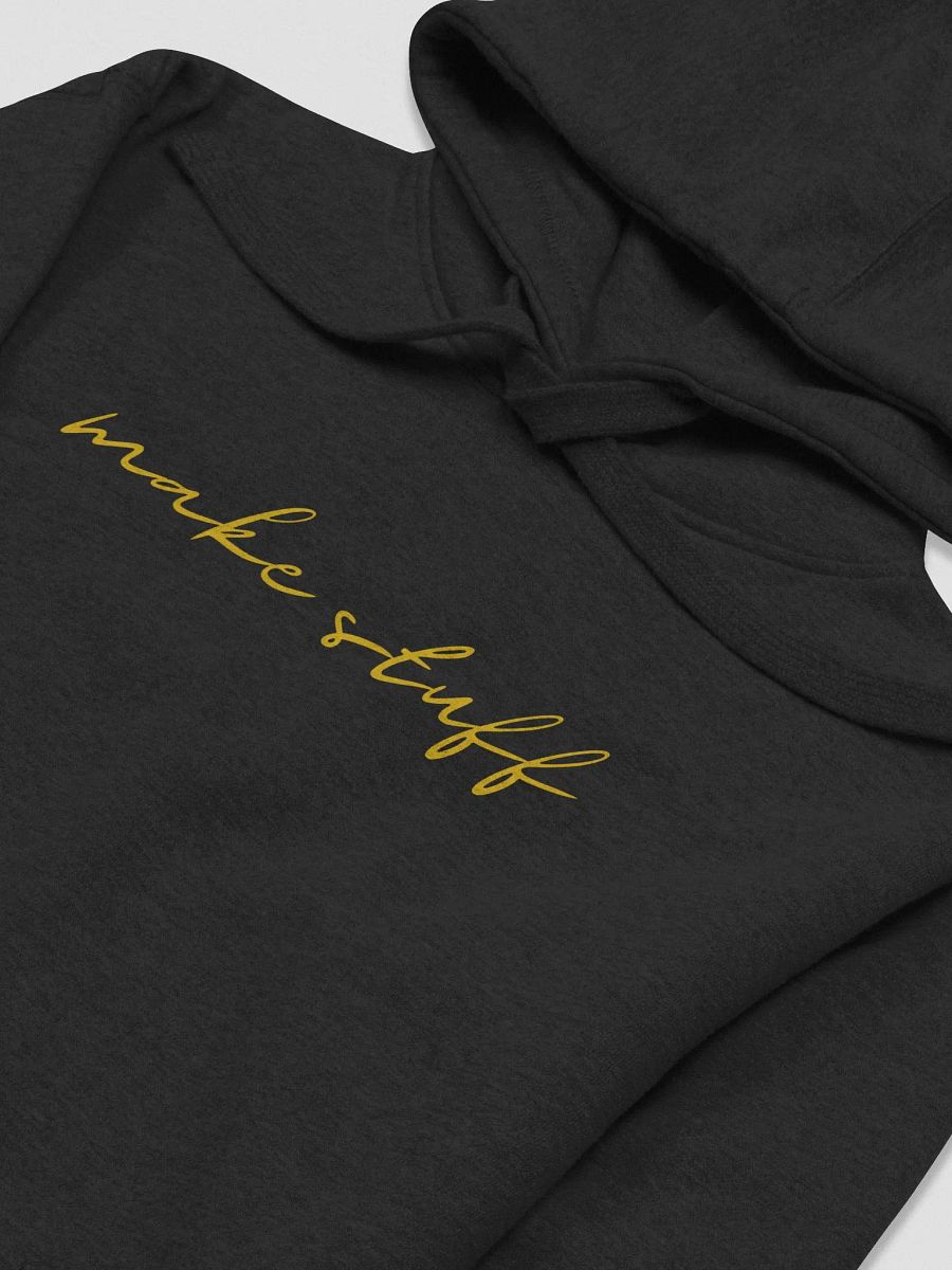 Make Stuff Hoodie product image (3)