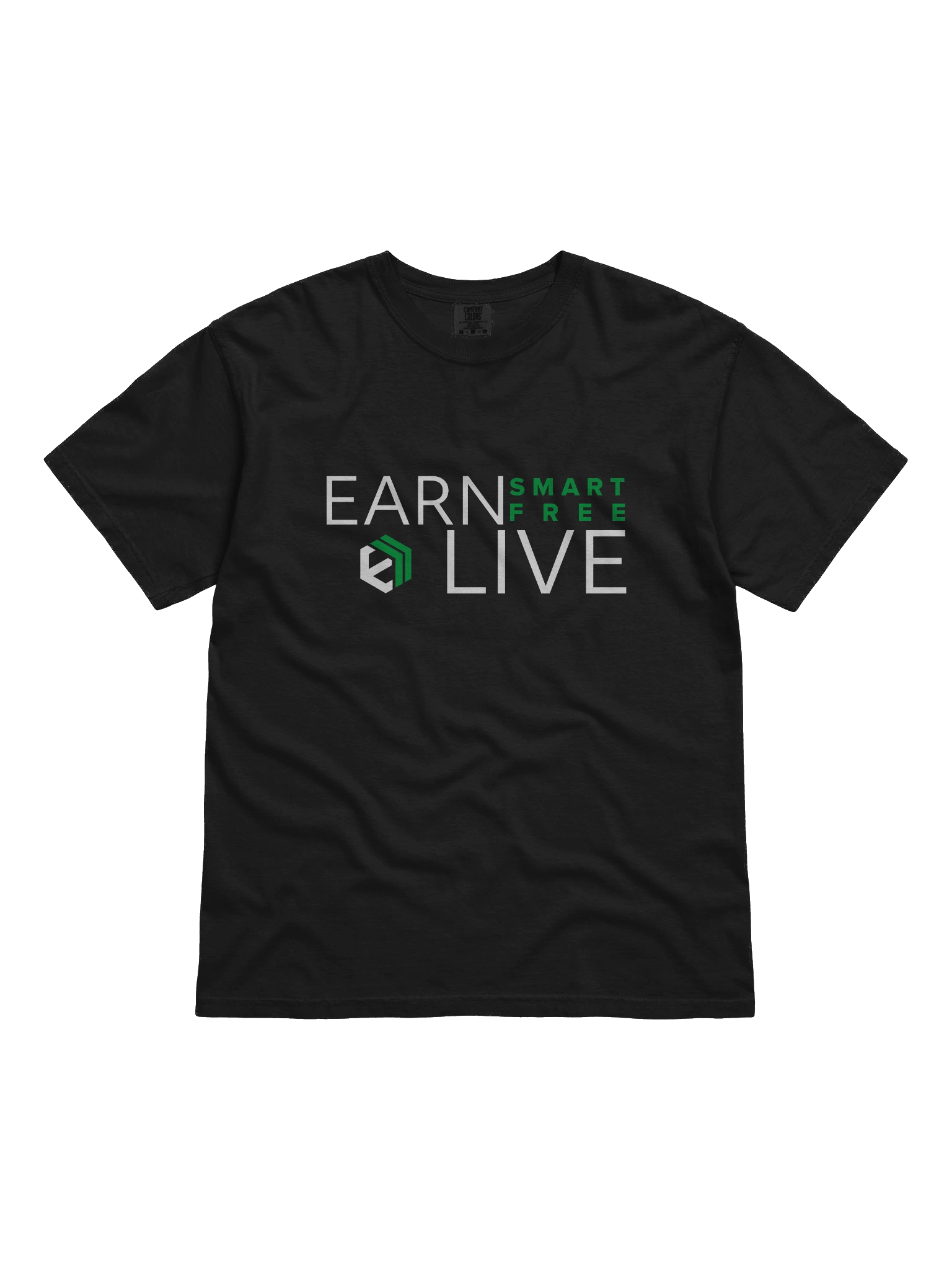 Earn Smart. Live Free. T-Shirt product image (1)