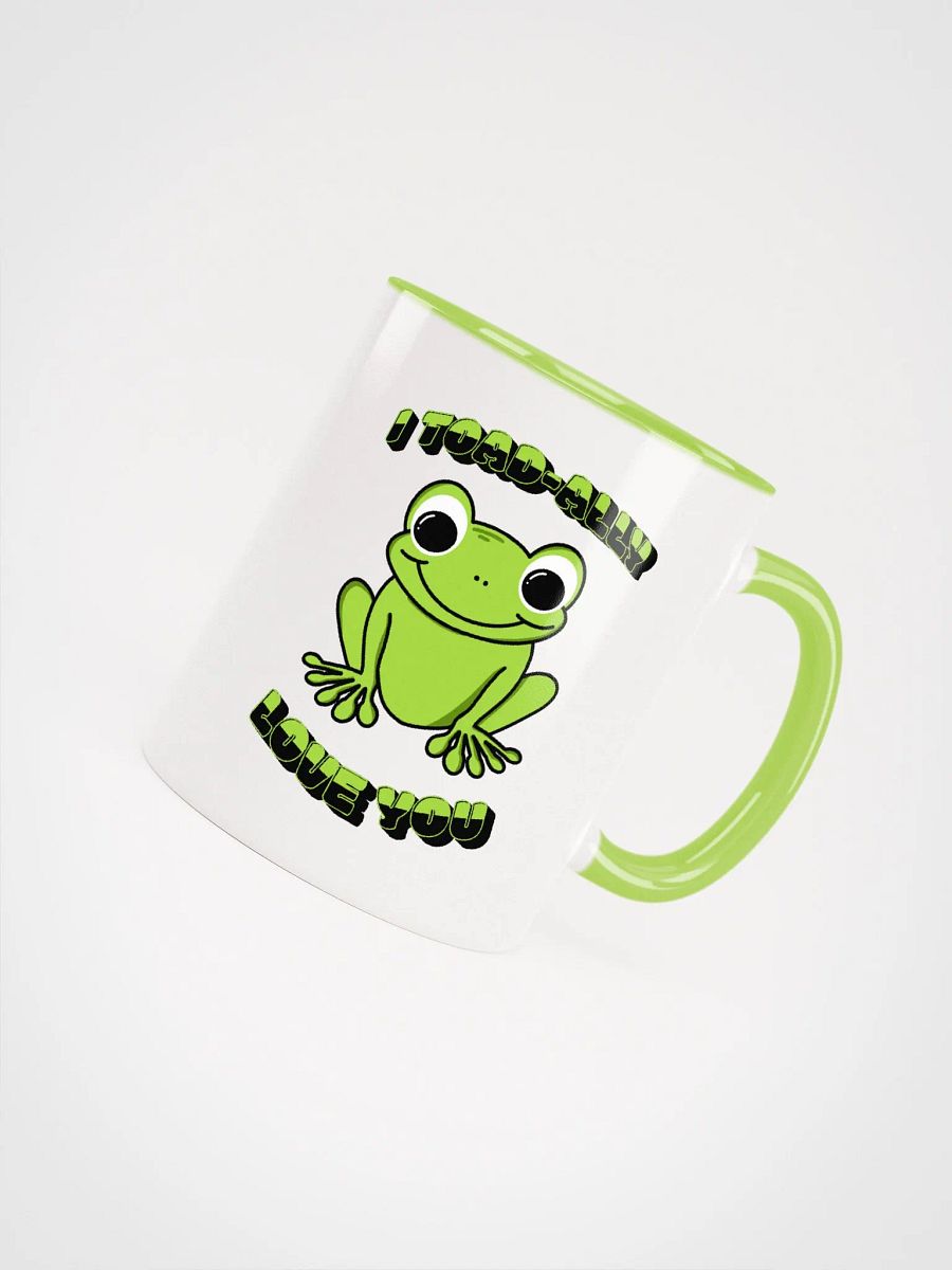 I Toad-ally Love you Mug product image (9)