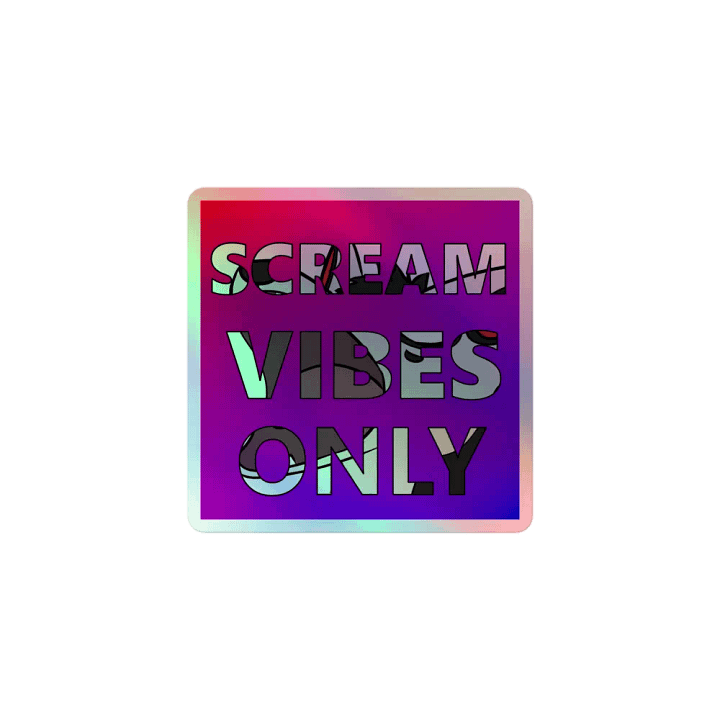 Scream Vibes Only Holo Stickers product image (1)