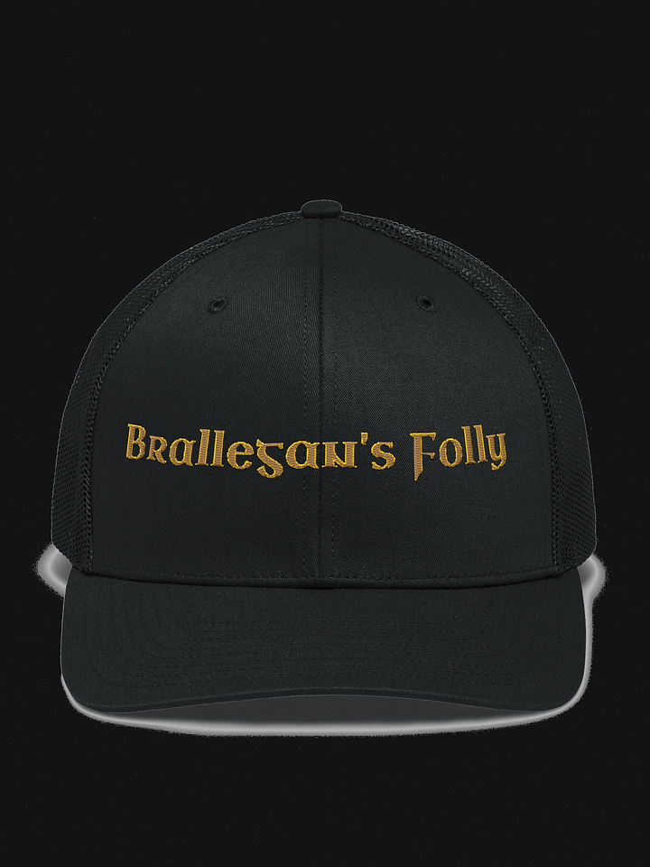Brallegan's Folly - Embroidered Trucker Hat product image (1)