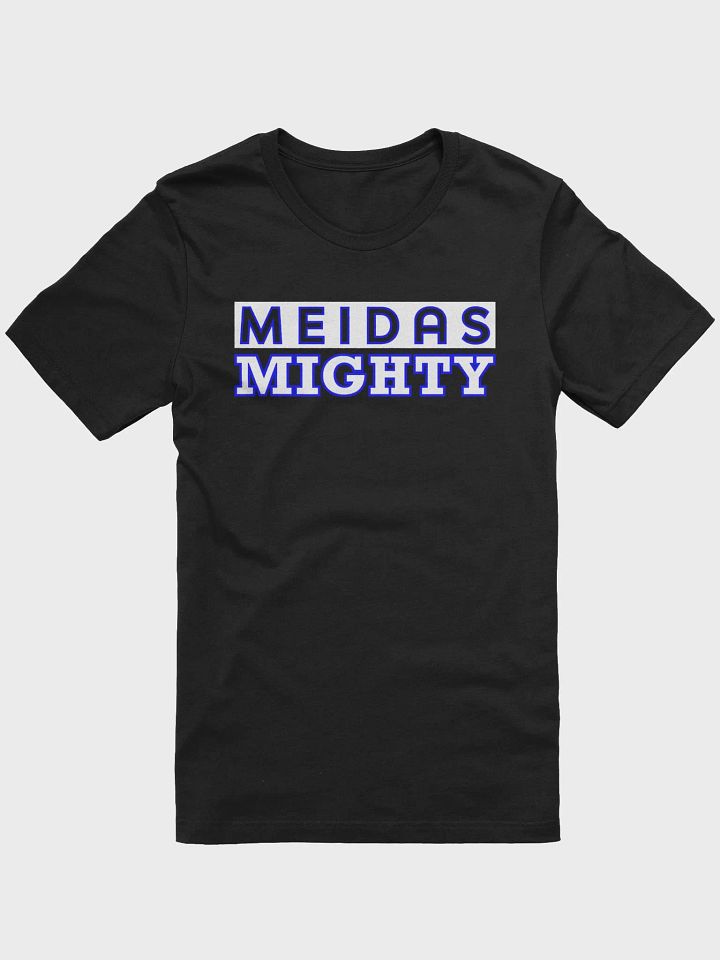 #MeidasMighty UNISEX T-SHIRT product image (2)