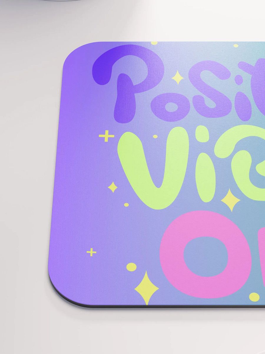 Positive Vibes Only Allowed Here Colorful Mousepad product image (6)