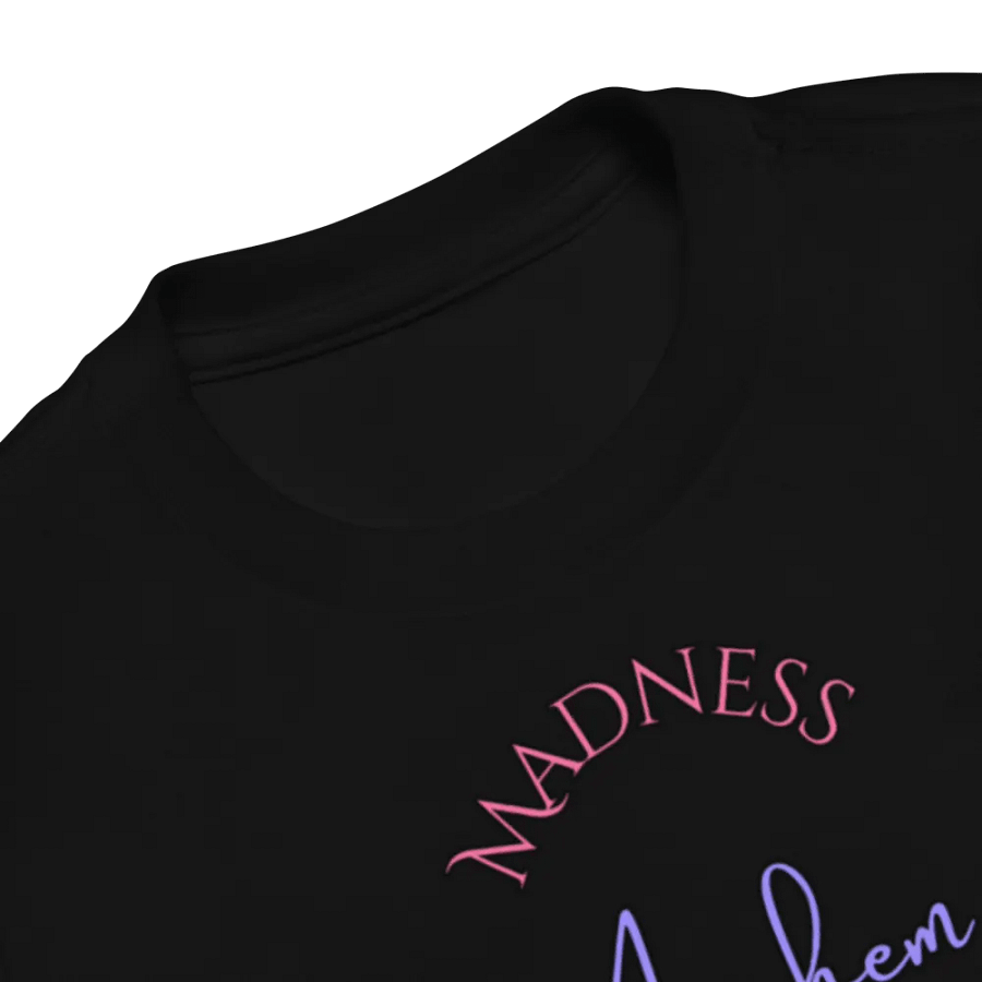 Madness/Mischief/Mayhem Toddler Tee product image (9)
