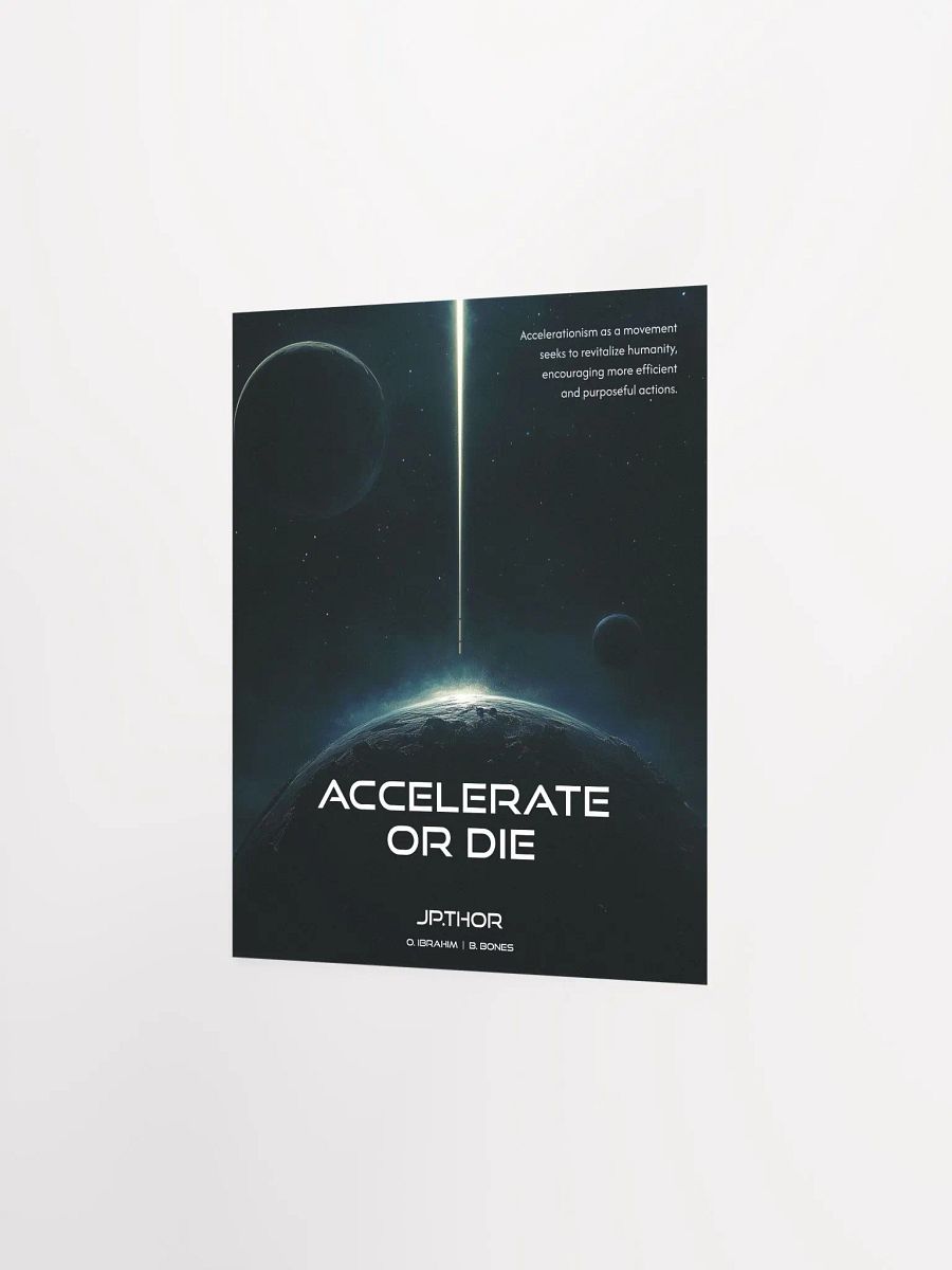Accelerate or Die: Matte Poster product image (9)
