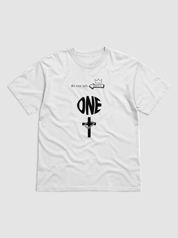one no one left behind unisex product image (1)