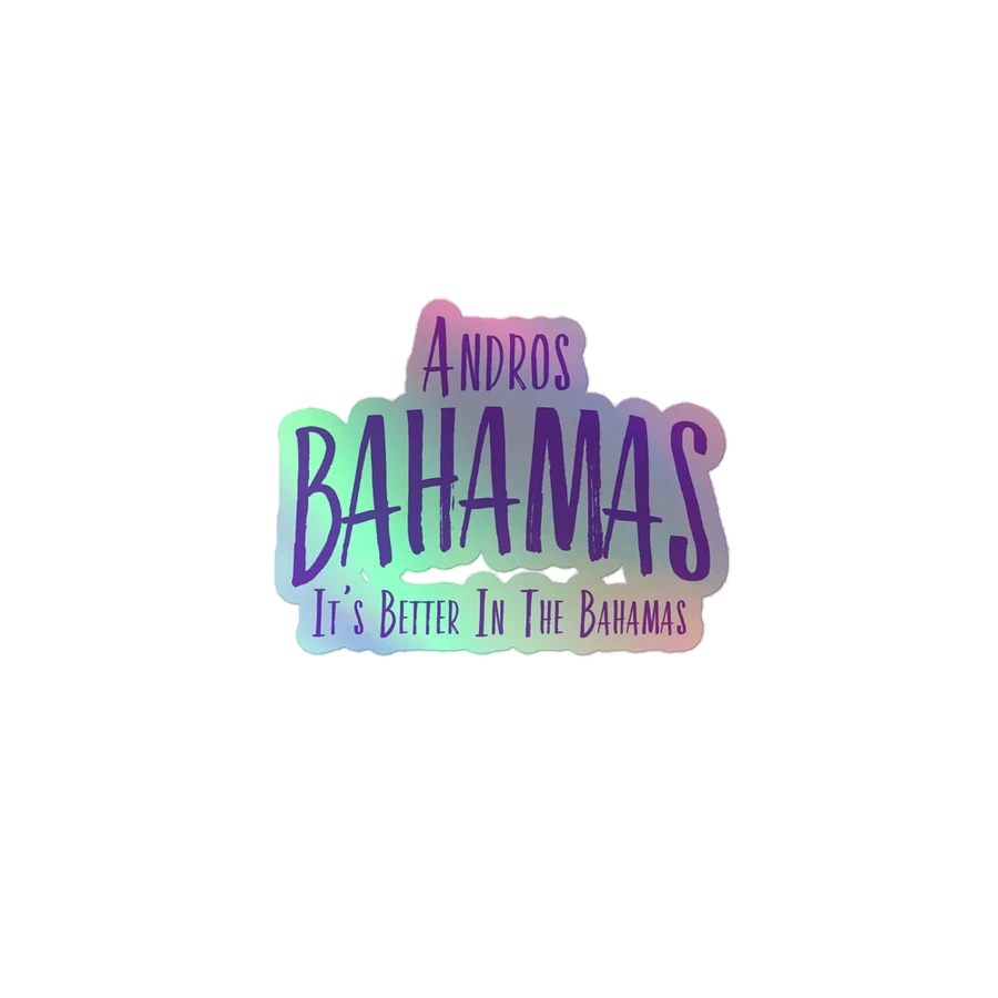 Andros Bahamas Sticker Holographic : It's Better In The Bahamas product image (2)