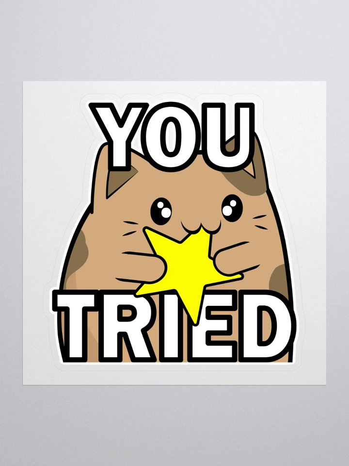 You Tried Sticker product image (2)