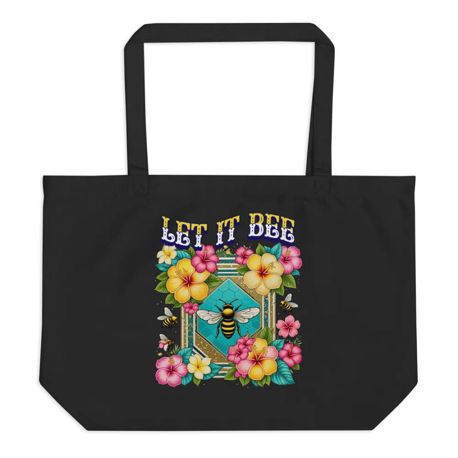 Let It Bee Flower Buzzing Blooms Organic Tote Bag product image (1)