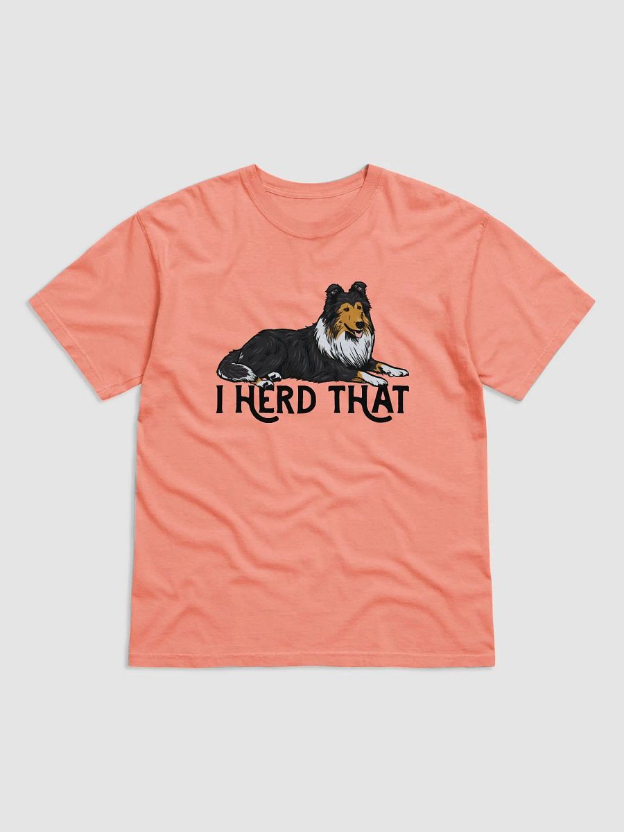 I Herd That T-Shirt of a Rough Collie (Tricolor) | Funny T-Shirt for Herding Dog Paw-rents product image (29)