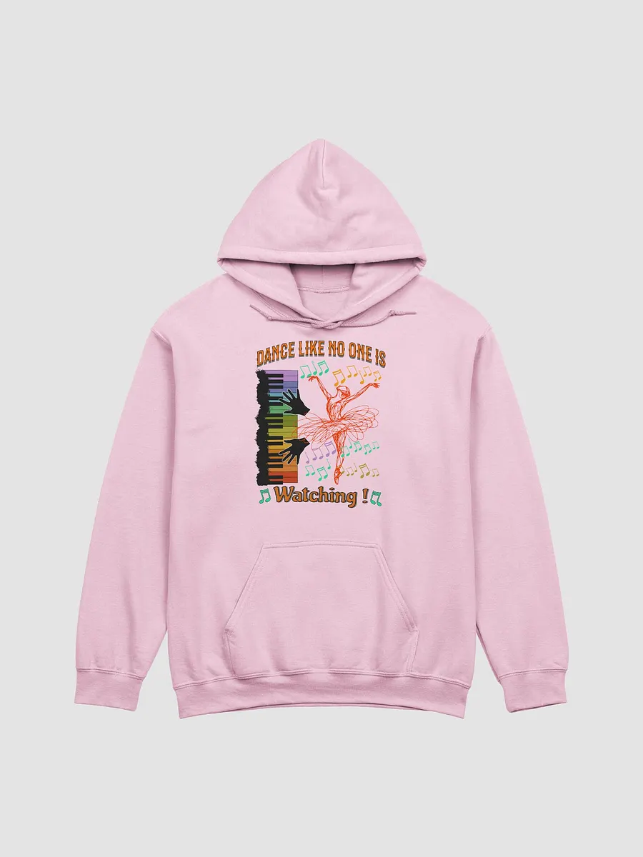 Dance Like No One Is Watching Hoodie product image (13)