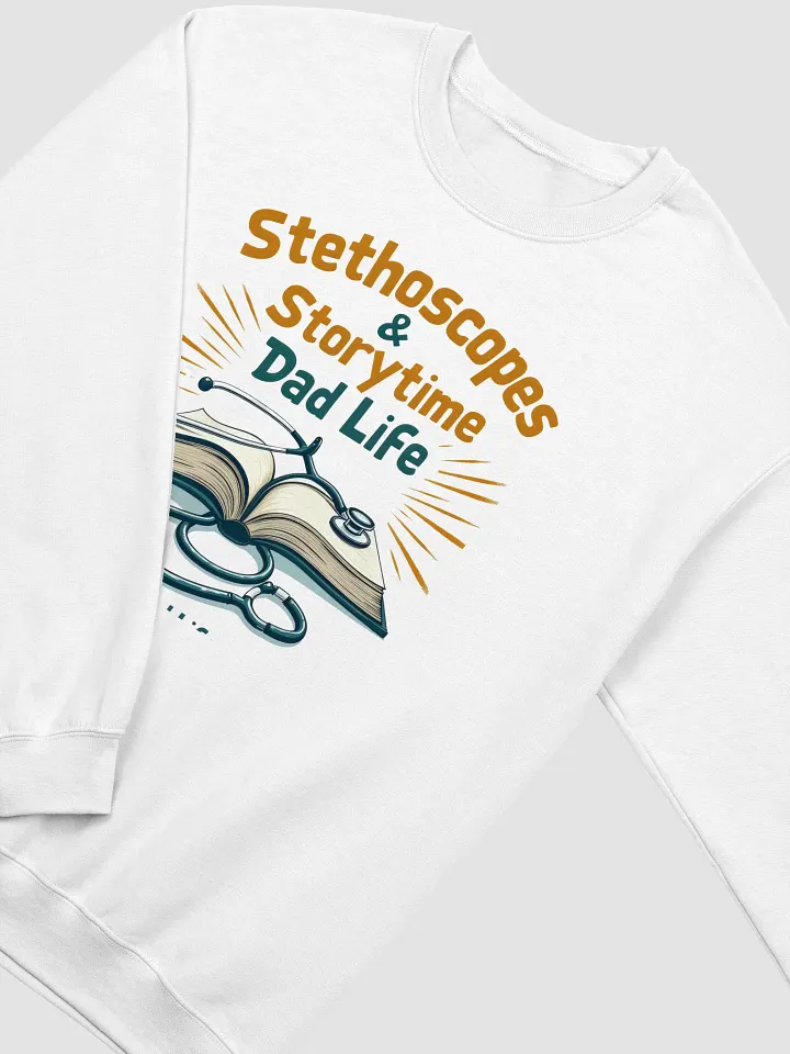 Stethoscopes & Storytime Dad Life Crewneck Sweatshirt product image (21)
