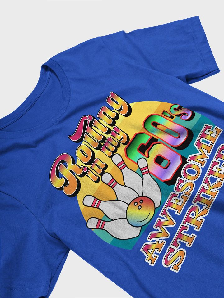 Rolling In My 60s Awesome Striker Bowling RetroGraphic Tee product image (12)