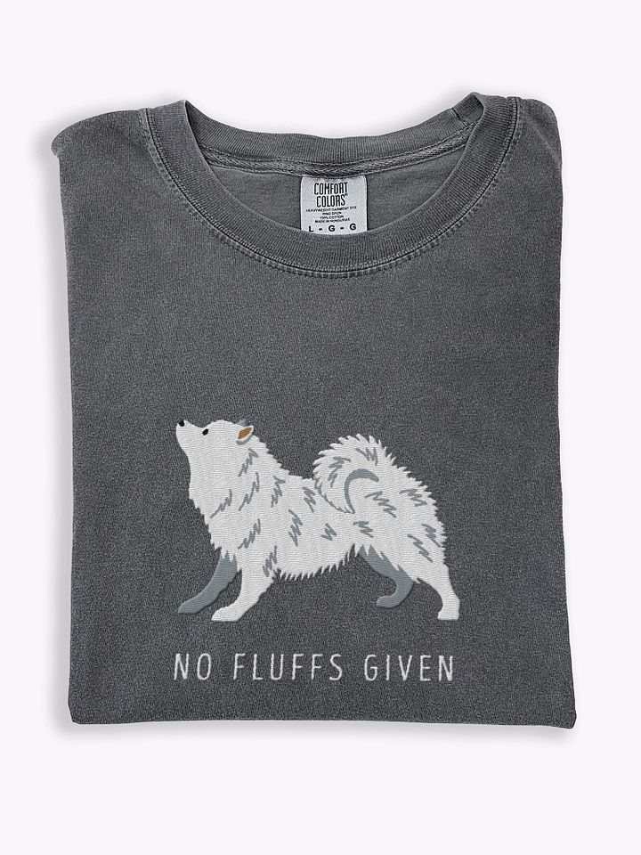 No Fluffs Given T-Shirt(Embroidered) of a Samoyed product image (1)
