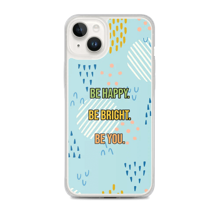 Be Happy. Be Bright. Be You. iPhone® MagSafe® Clear Case product image (1)