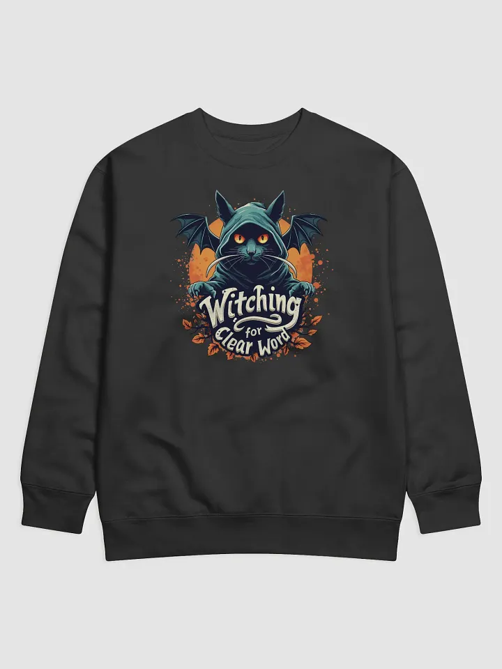 Witching for clear word Premium Sweatshirt product image (1)