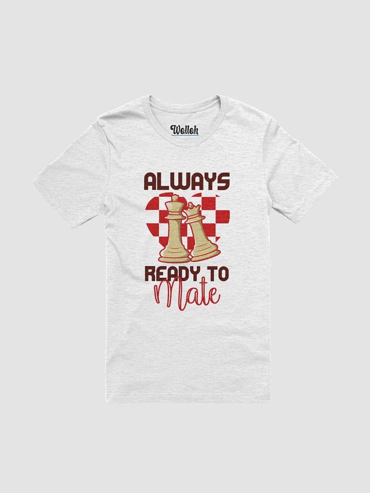 Ready to Mate - Romantic Chess T-Shirt for Valentine’s Day product image (1)