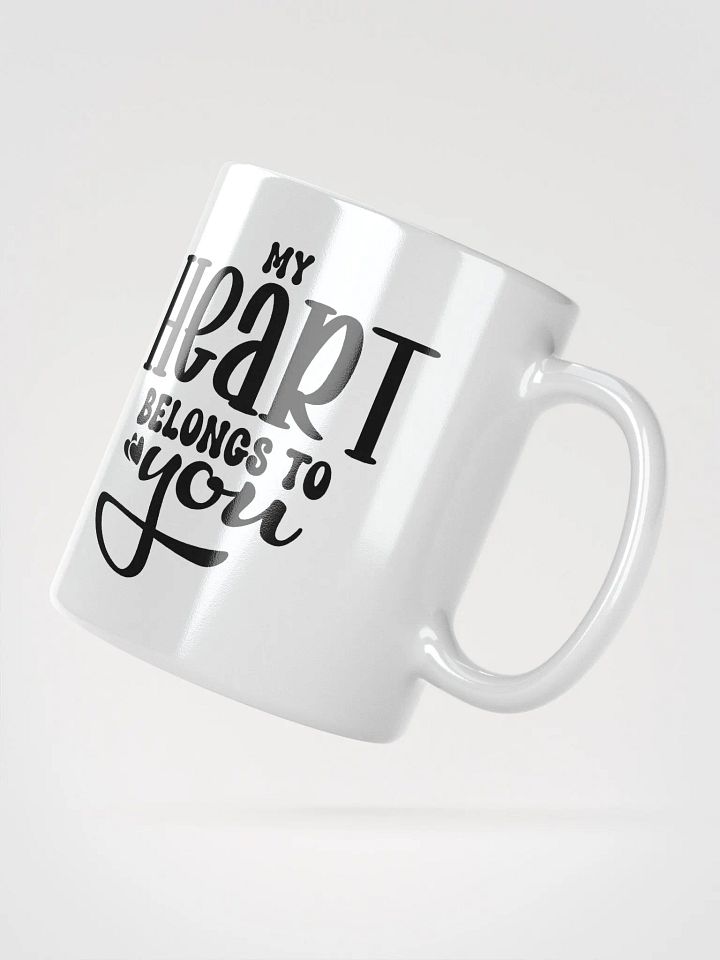 My Heart Belongs To You Mug product image (2)