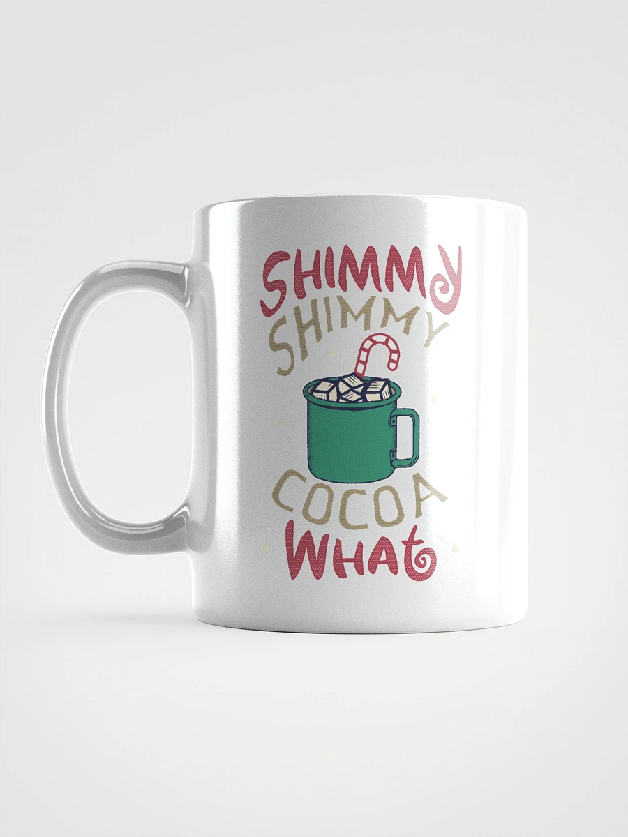 Shimmy Shimmy Cocoa What? White Mug product image (6)