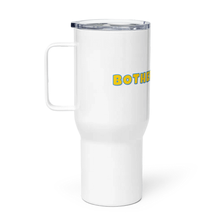 The Botherations! Travel Mug product image (1)
