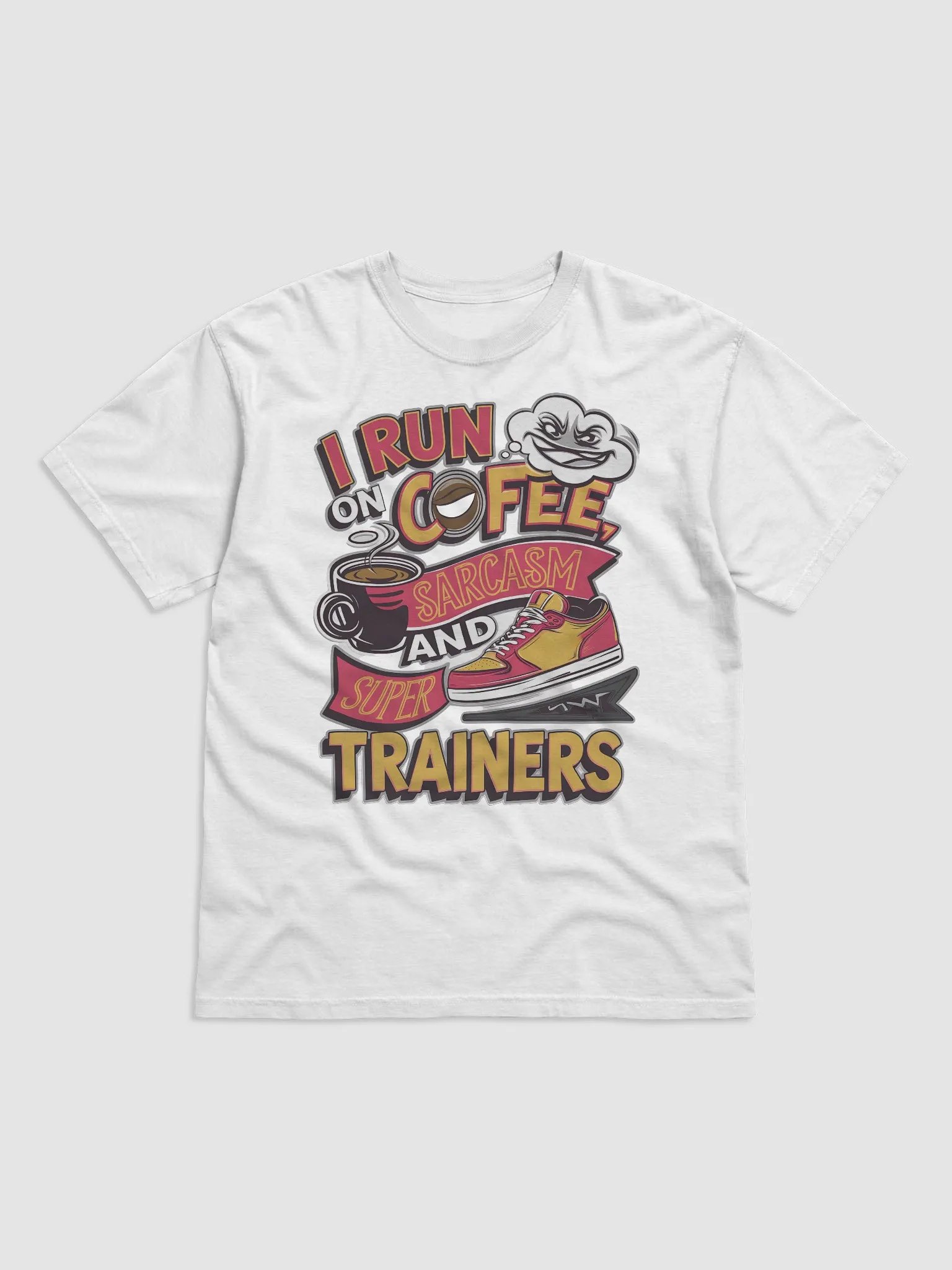Coffee, Sarcasm, and Super Trainers Tee product image (1)