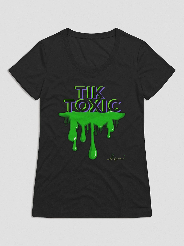 LK Tik Toxic Ladies T-Shirt Digitally Signed (Limited Edition) product image (1)