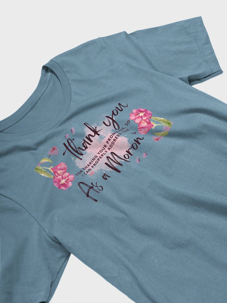 Thanks, Moron Tee product image (3)
