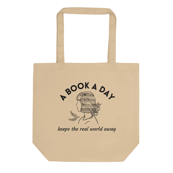 A Book a Day Keeps the Real World Away Tote Bag product image (1)