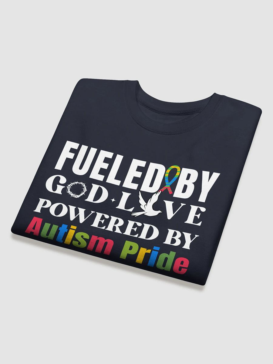Fueled By God, Powered By Autism Pride, Autism Heritage Sweatshirt product image (4)