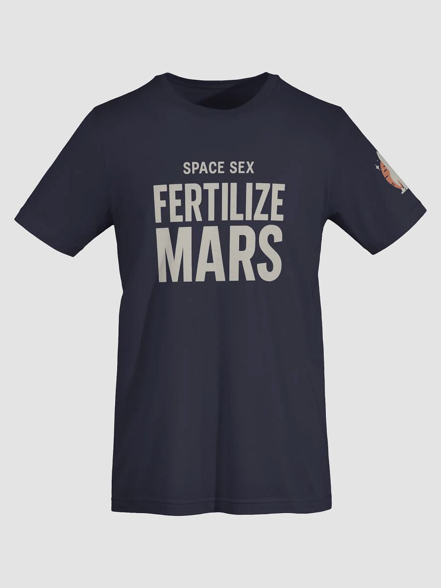 Let's Fertilize Mars Tee product image (5)
