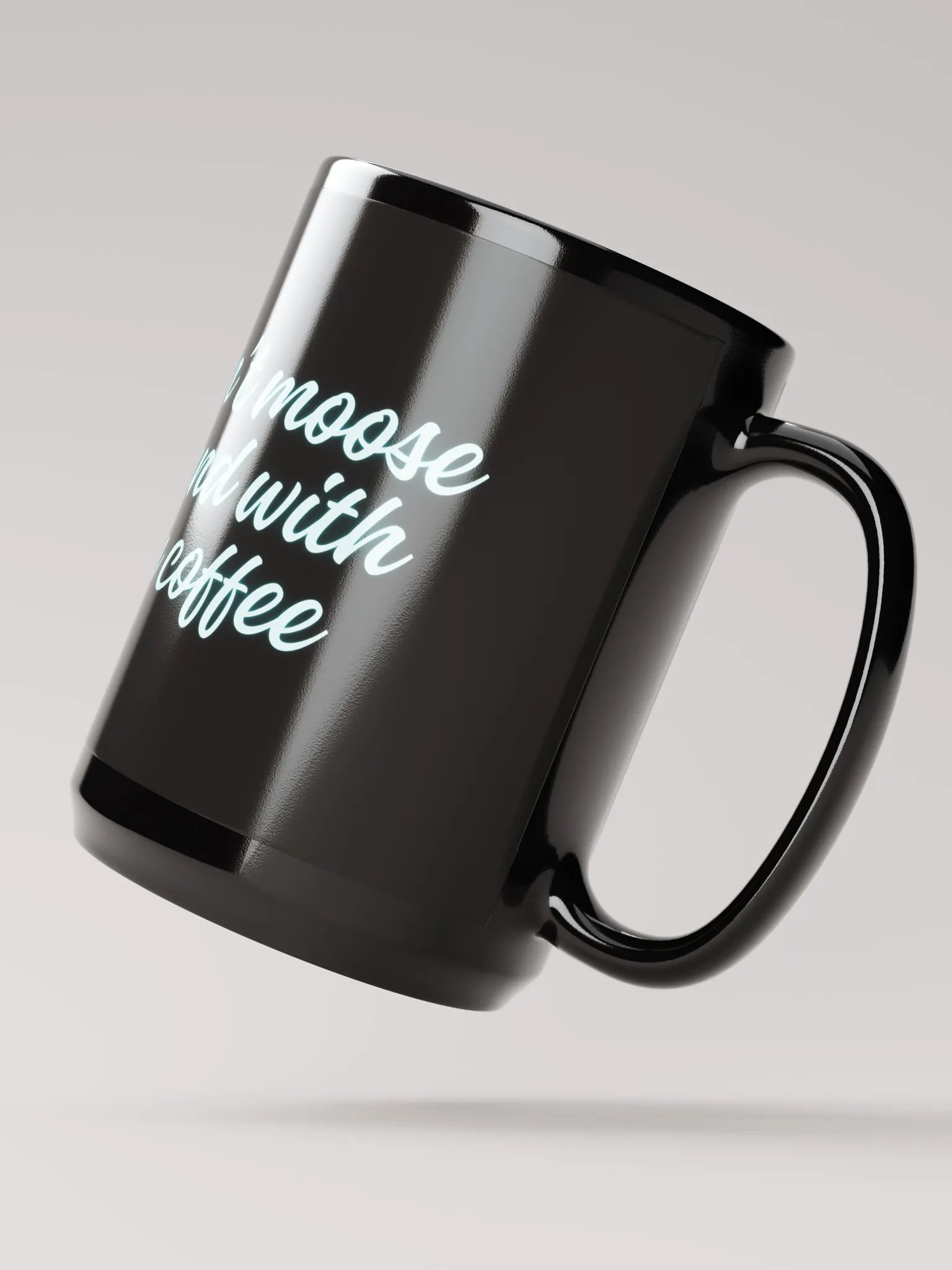 I don't moose around mug product image (2)