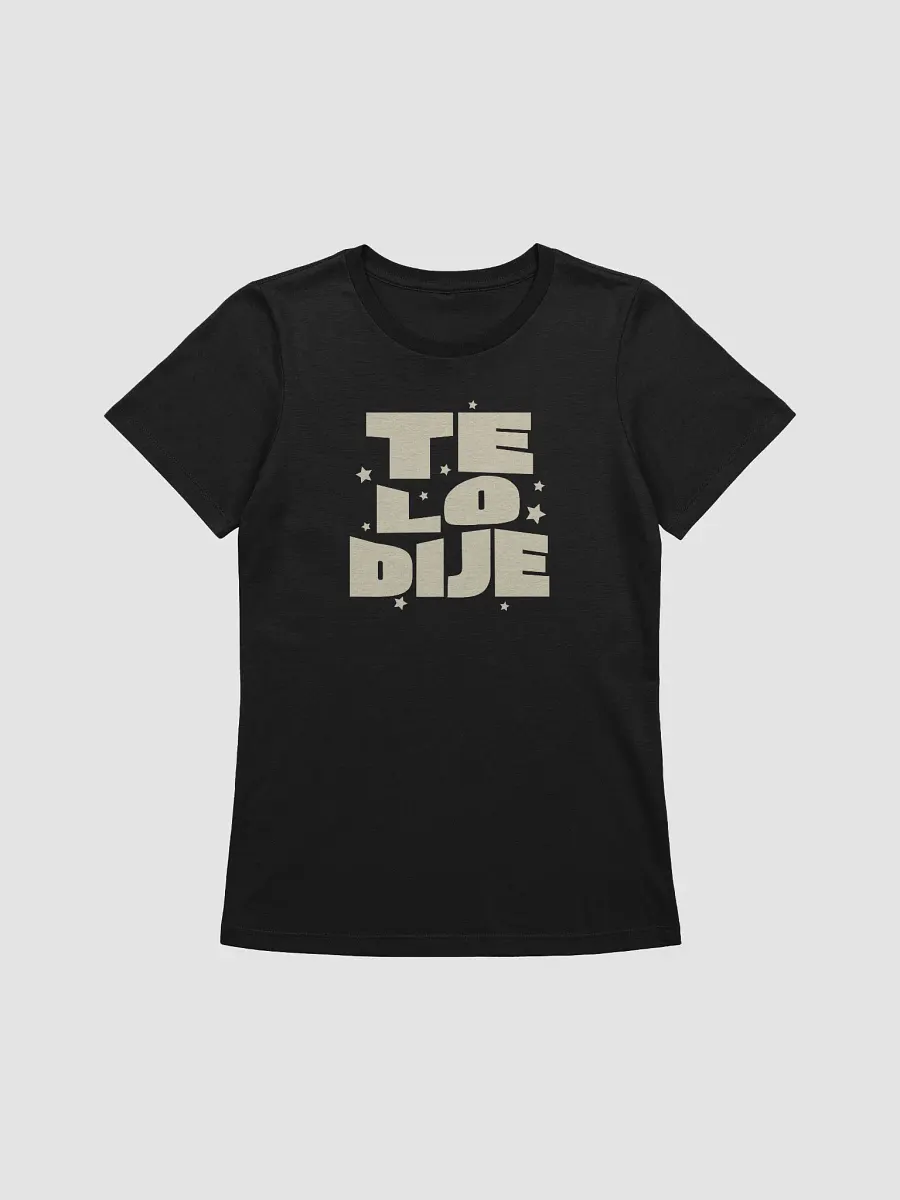 Te lo Dije Camiseta de Mujer product image (1)