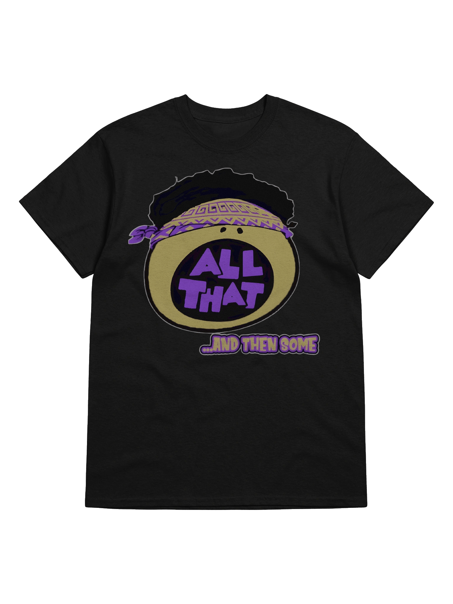All That... and Then Some t-shirt product image (5)