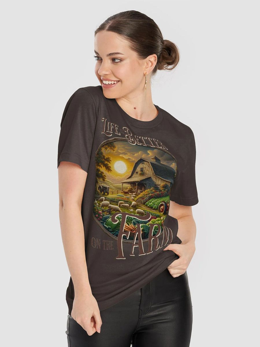 Life is Better on the Farm T-Shirt | Farm Life Feeds the Soul | Where Happiness Grows | Rooted in Simplicity | Home is in the Fields | Peace Found in Every Sunrise product image (9)
