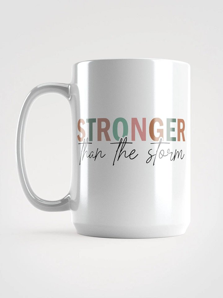 Vibrant STRONGER than the storm White Glossy Mug product image (2)