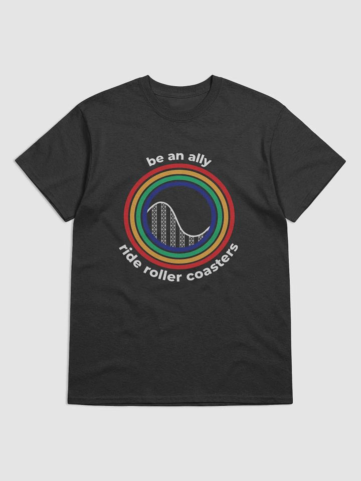 Be an Ally, Ride Rollercoasters (Dark - 100% cotton) product image (1)