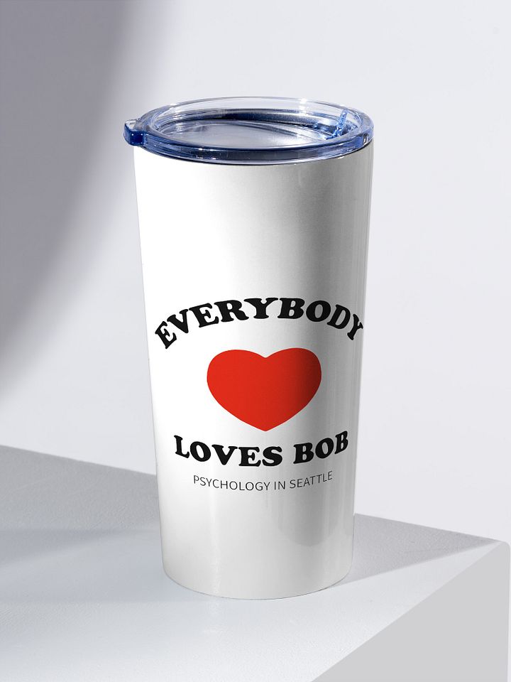 Everybody Loves Bob - Tumbler product image (2)
