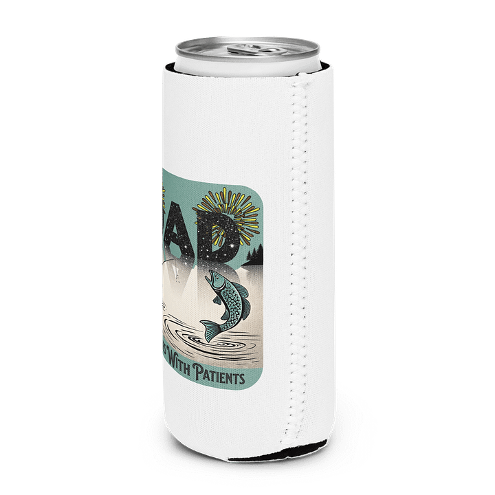 Dad Fishing Teaches With Patients Retreat Can Cooler product image (2)