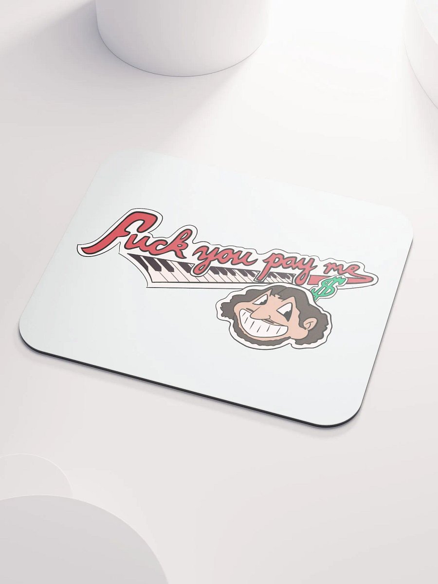 Pay Me Mousepad product image (3)