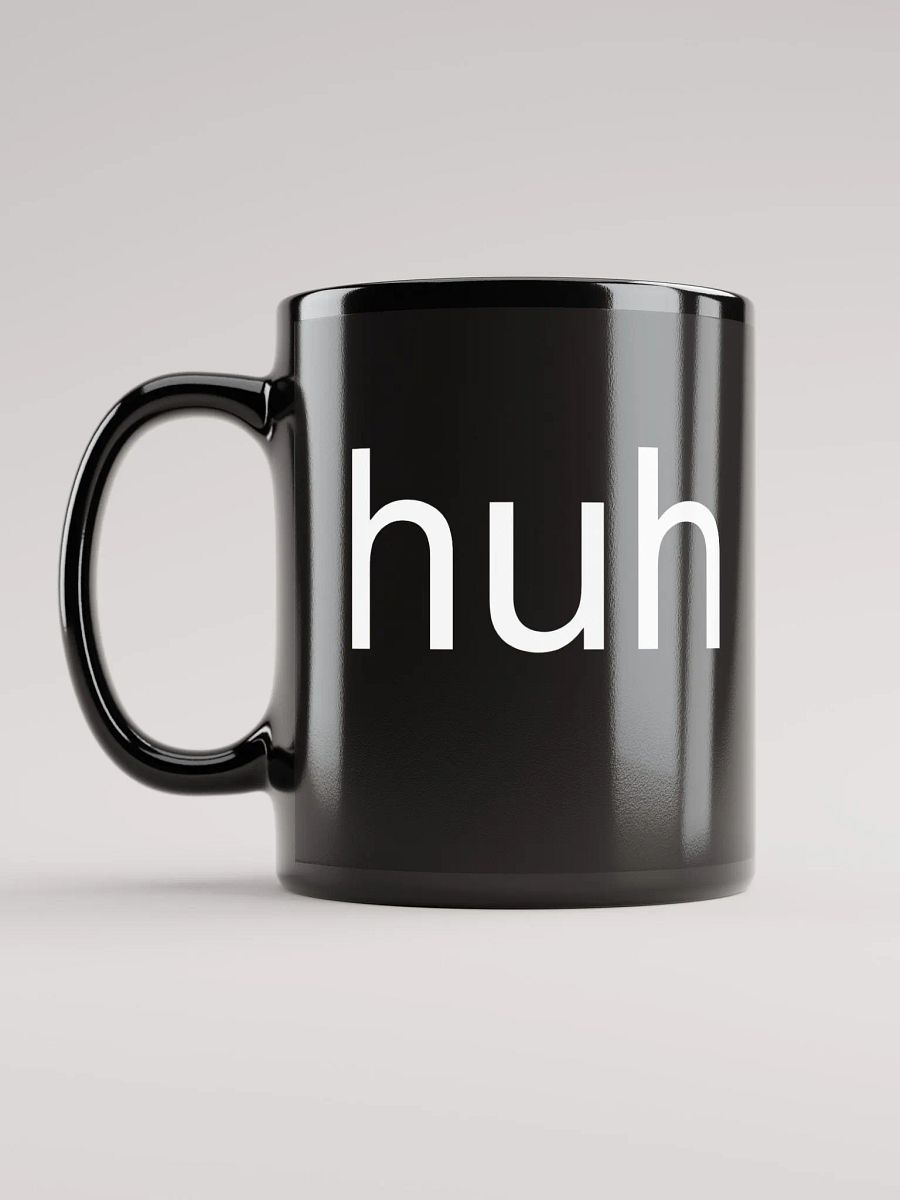 Huh - Mug product image (12)