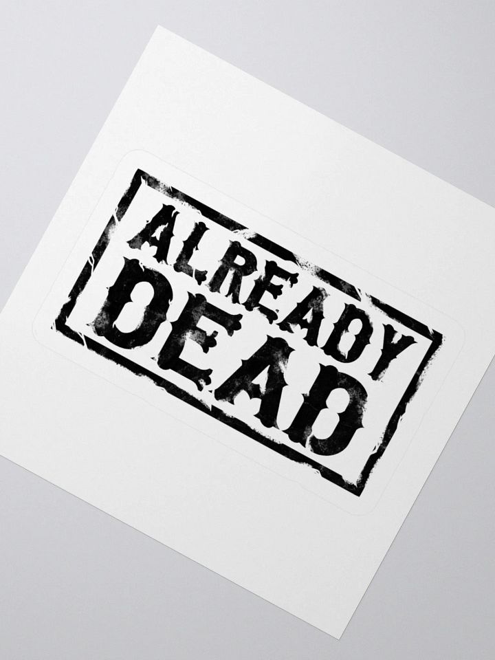 Already Dead Sticker product image (5)