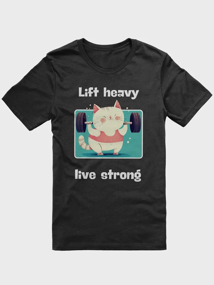 Lift Heavy Live Strong product image (3)